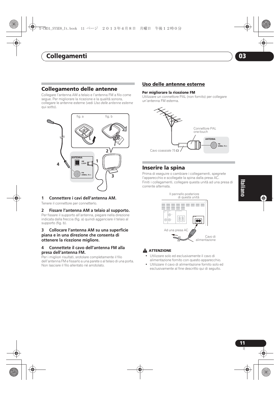 Collegamento delle antenne, Uso delle antenne esterne, Inserire la spina | Collegamenti 03 | Pioneer X-CM31-W User Manual | Page 107 / 228