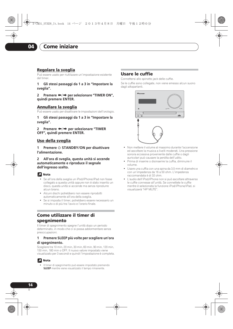 Regolare la sveglia, Annullare la sveglia, Uso della sveglia | Come utilizzare il timer di spegnimento, Usare le cuffie, Come iniziare 04 | Pioneer X-CM31-W User Manual | Page 110 / 228