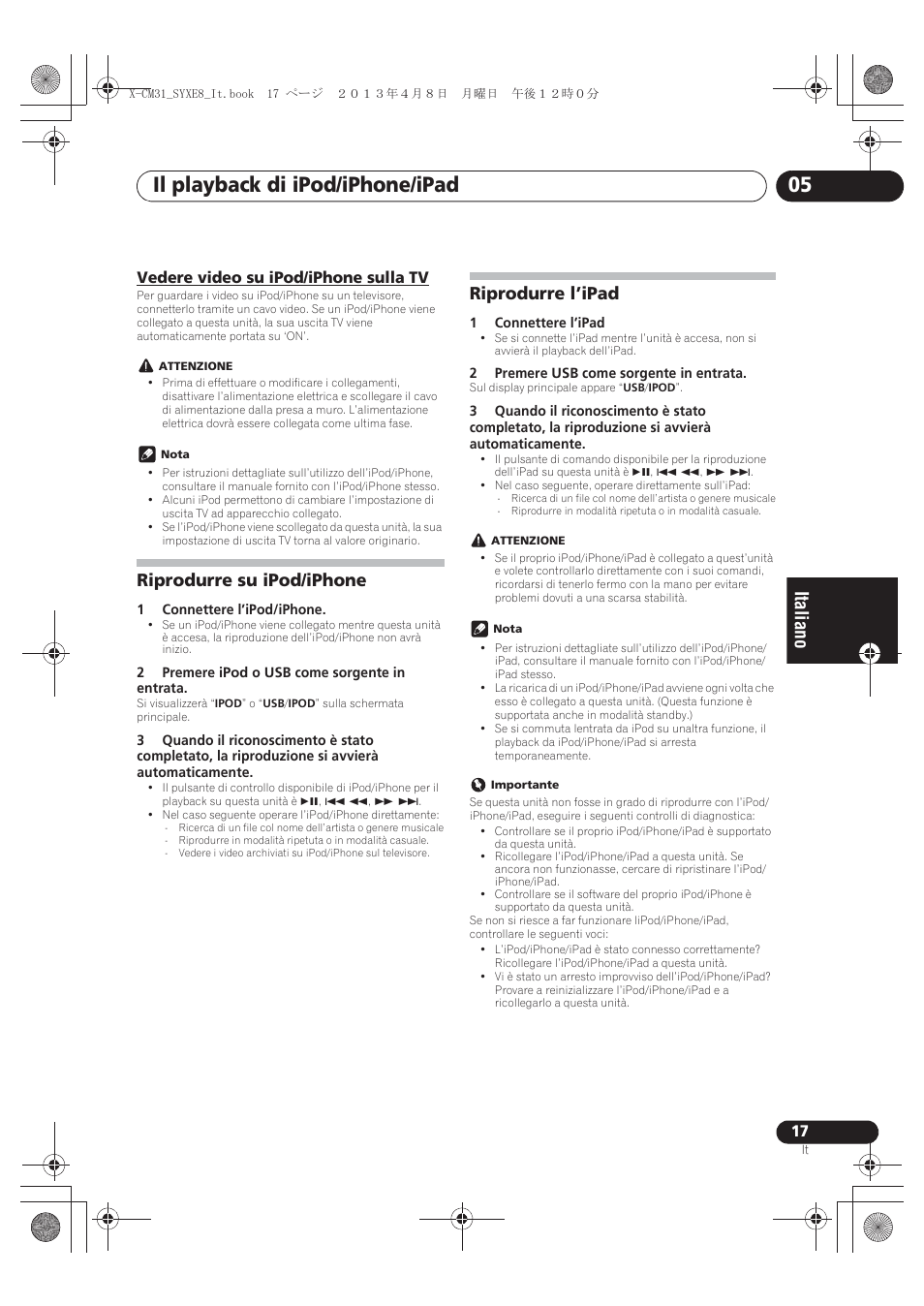 Vedere video su ipod/iphone sulla tv, Riprodurre su ipod/iphone, Riprodurre l’ipad | Il playback di ipod/iphone/ipad 05 | Pioneer X-CM31-W User Manual | Page 113 / 228