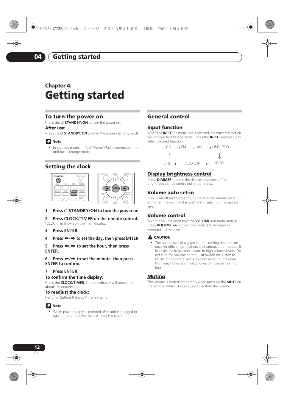 04 getting started, To turn the power on, Setting the clock | General control, Input function, Display brightness control, Volume auto set-in, Volume control, Muting, Getting started | Pioneer X-CM31-W User Manual | Page 12 / 228