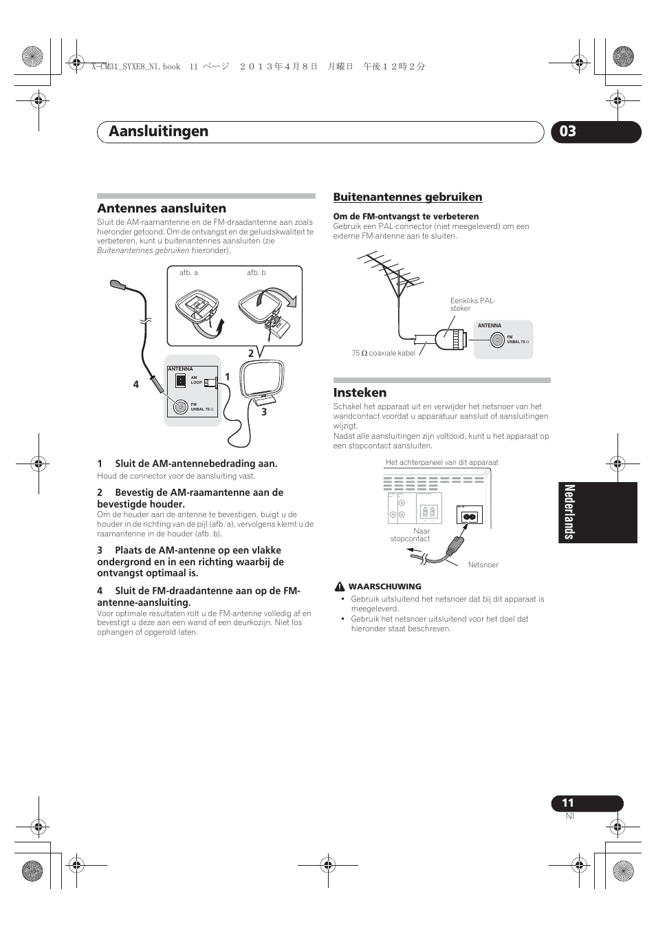 Antennes aansluiten, Buitenantennes gebruiken, Insteken | Aansluitingen 03 | Pioneer X-CM31-W User Manual | Page 139 / 228