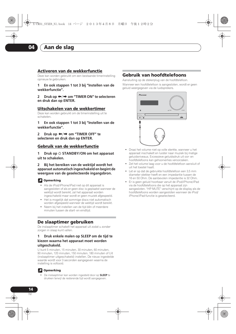 Activeren van de wekkerfunctie, Uitschakelen van de wekkertimer, Gebruik van de wekkerfunctie | De slaaptimer gebruiken, Gebruik van hoofdtelefoons, Aan de slag 04 | Pioneer X-CM31-W User Manual | Page 142 / 228