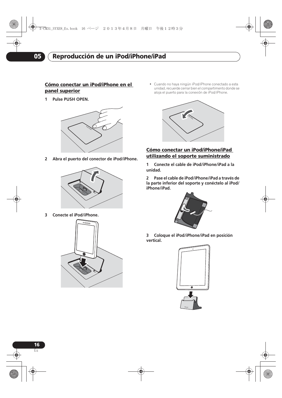Cómo conectar un ipod/iphone en el panel, Superior, Cómo conectar un ipod/iphone/ipad utilizando el | Soporte suministrado, Reproducción de un ipod/iphone/ipad 05 | Pioneer X-CM31-W User Manual | Page 176 / 228