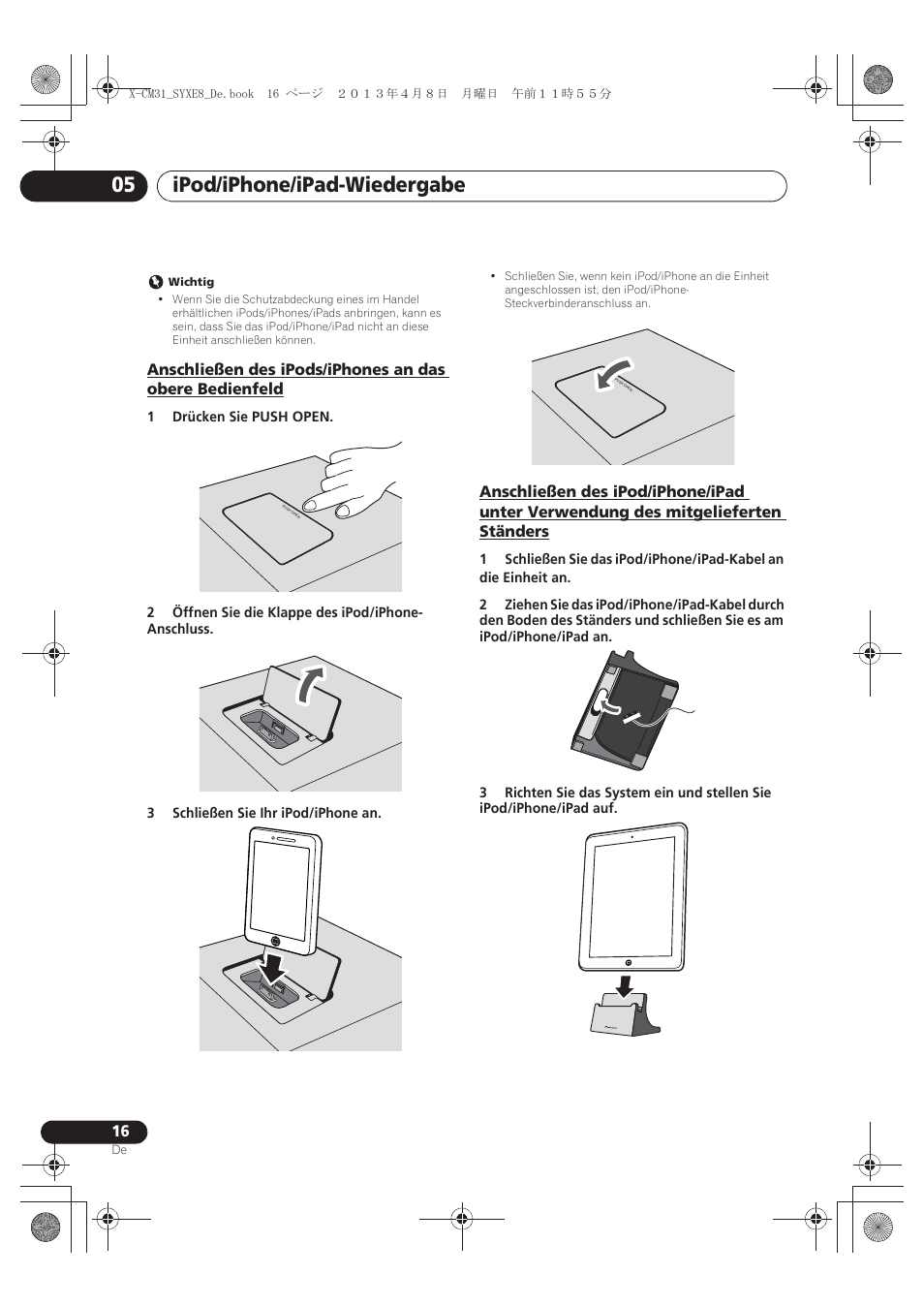 Anschließen des ipods/iphones an das obere, Bedienfeld, Anschließen des ipod/iphone/ipad unter | Verwendung des mitgelieferten ständers, Ipod/iphone/ipad-wiedergabe 05 | Pioneer X-CM31-W User Manual | Page 80 / 228