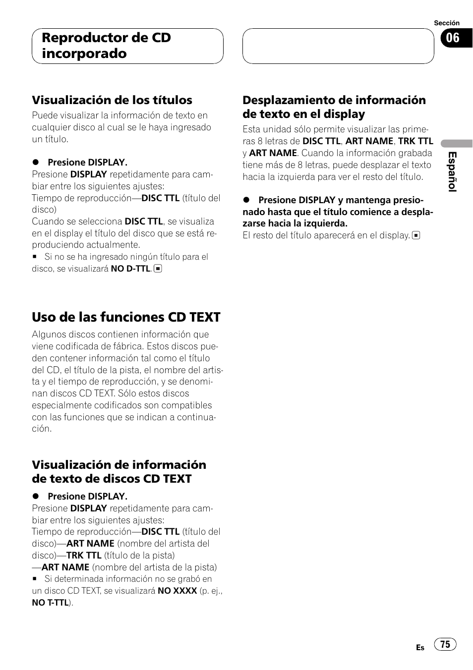 Visualización de los títulos 75, Uso de las funciones cd text 75, Visualización de información de texto | De discos cd text 75, Desplazamiento de información de, Texto en el display 75, Uso de las funciones cd text, Reproductor de cd incorporado | Pioneer DEH-P5800MP User Manual | Page 75 / 110