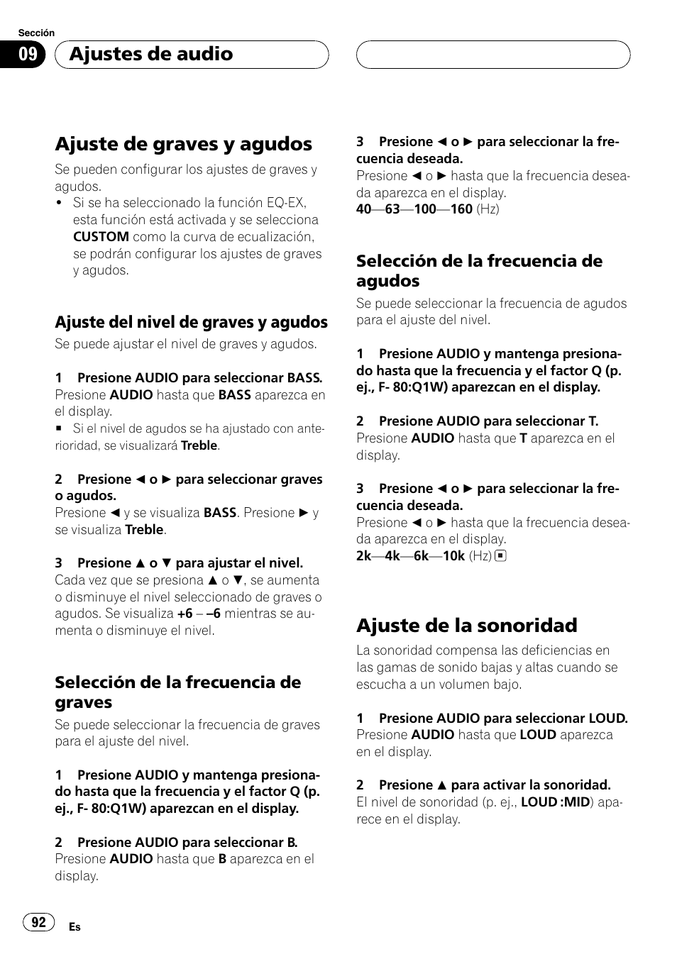 Ajuste de graves y agudos 92, Ajuste del nivel de graves y, Agudos 92 | Selección de la frecuencia de, Graves 92, Ajuste de la sonoridad 92, Ajuste de graves y agudos, Ajuste de la sonoridad, Ajustes de audio | Pioneer DEH-P5800MP User Manual | Page 92 / 110