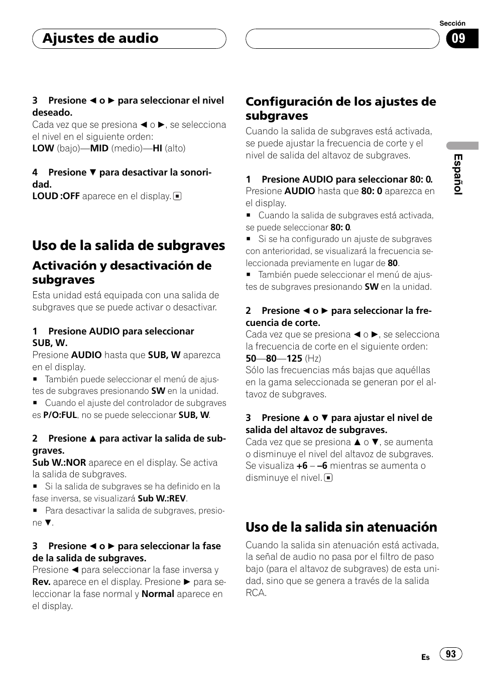 Uso de la salida de subgraves 93, Activación y desactivación de, Subgraves 93 | Configuración de los ajustes de, Uso de la salida sin atenuación 93, Uso de la salida de subgraves, Uso de la salida sin atenuación, Ajustes de audio | Pioneer DEH-P5800MP User Manual | Page 93 / 110