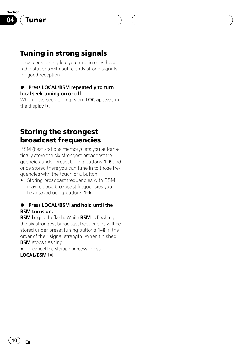 Frequencies 10, Tuning in strong signals, Storing the strongest broadcast frequencies | Tuner | Pioneer DEH-4700MPB User Manual | Page 10 / 100