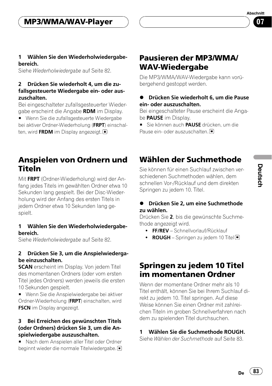 Anspielen von ordnern und titeln 83, Pausieren der mp3/wma/wav, Wiedergabe 83 | Wählen der suchmethode 83, Springen zu jedem 10 titel im momentanen, Ordner 83, Anspielen von ordnern und titeln, Pausieren der mp3/wma/ wav-wiedergabe, Wählen der suchmethode, Springen zu jedem 10 titel im momentanen ordner | Pioneer DEH-4700MPB User Manual | Page 83 / 100