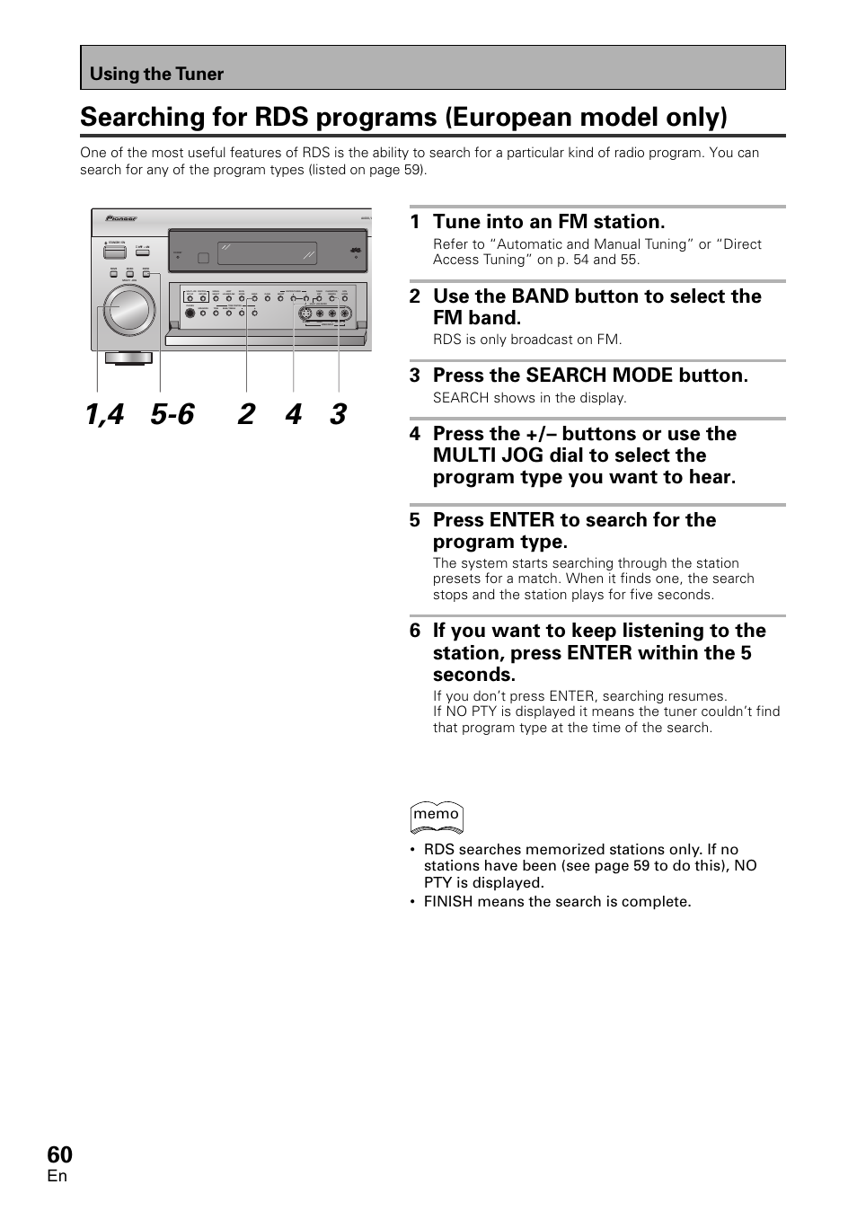 Searching for rds programs (european model only), 1 tune into an fm station, 2 use the band button to select the fm band | 3 press the search mode button, Using the tuner, Rds is only broadcast on fm, Search shows in the display | Pioneer VSX-D1011-S User Manual | Page 60 / 108