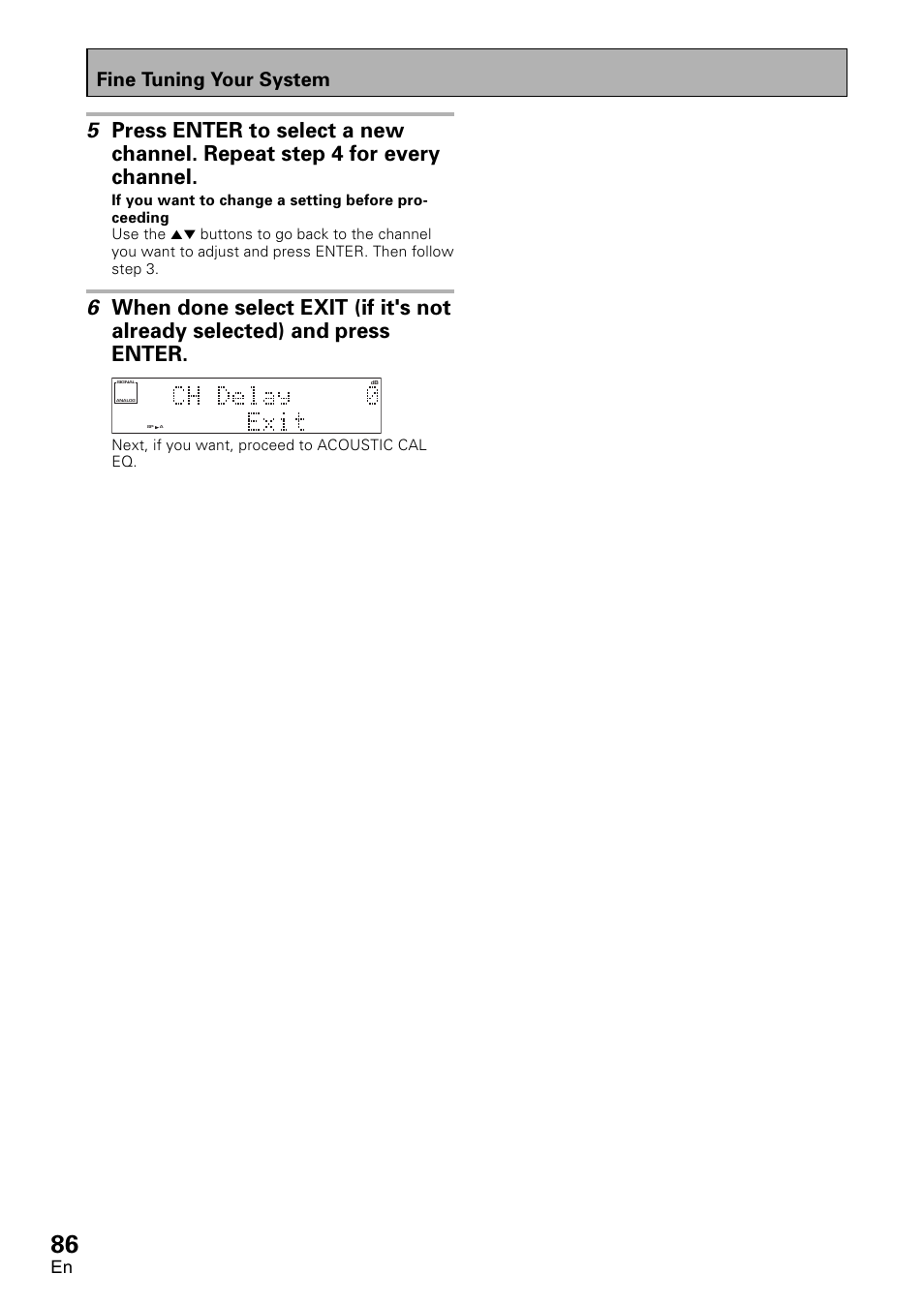 Fine tuning your system, Next, if you want, proceed to acoustic cal eq | Pioneer VSX-D1011-S User Manual | Page 86 / 108