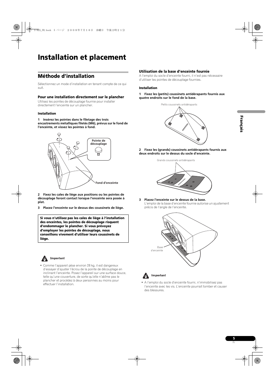 Méthode d’installation, Pour une installation directement sur le plancher, Utilisation de la base d’enceinte fournie | Installation et placement | Pioneer S-8EX-W User Manual | Page 17 / 134