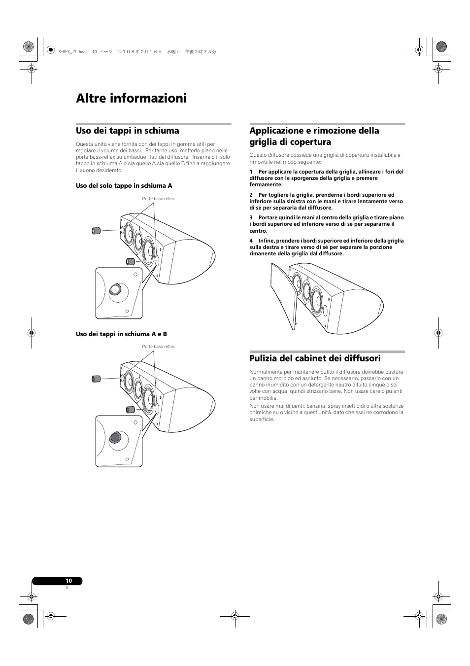 Uso dei tappi in schiuma, Uso del solo tappo in schiuma a, Uso dei tappi in schiuma a e b | Pulizia del cabinet dei diffusori, Altre informazioni | Pioneer S-8EX-W User Manual | Page 42 / 134