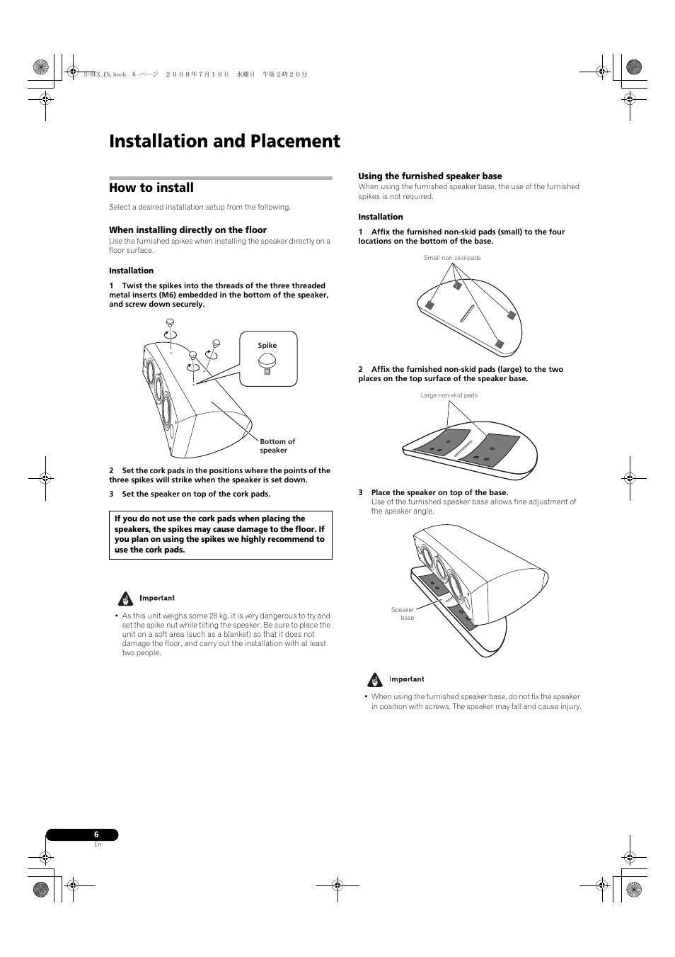 How to install, When installing directly on the floor, Using the furnished speaker base | Installation and placement | Pioneer S-8EX-W User Manual | Page 6 / 134