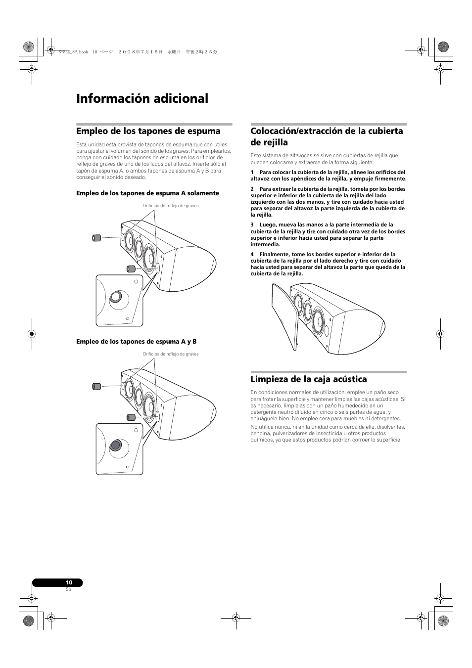 Empleo de los tapones de espuma, Empleo de los tapones de espuma a solamente, Empleo de los tapones de espuma a y b | Colocación/extracción de la cubierta de rejilla, Limpieza de la caja acústica, Información adicional | Pioneer S-8EX-W User Manual | Page 62 / 134
