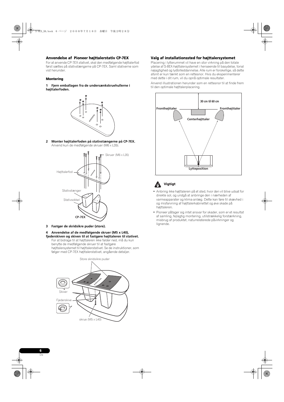 Anvendelse af pioneer højttalerstativ cp-7ex, Valg af installationssted for højttalersystemet | Pioneer S-8EX-W User Manual | Page 88 / 134