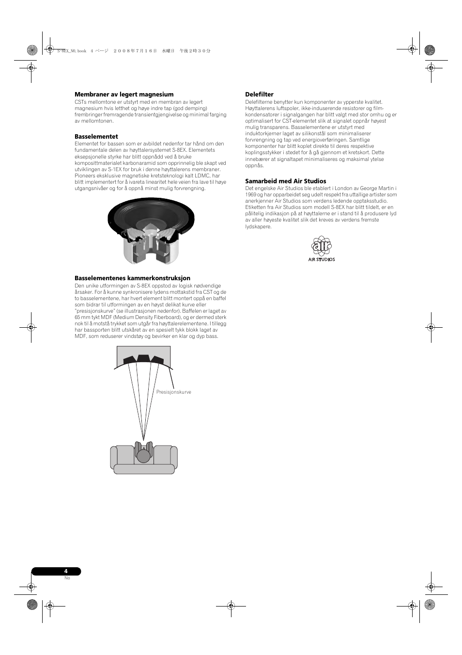 Membraner av legert magnesium, Basselementet, Basselementenes kammerkonstruksjon | Delefilter, Samarbeid med air studios | Pioneer S-8EX-W User Manual | Page 96 / 134