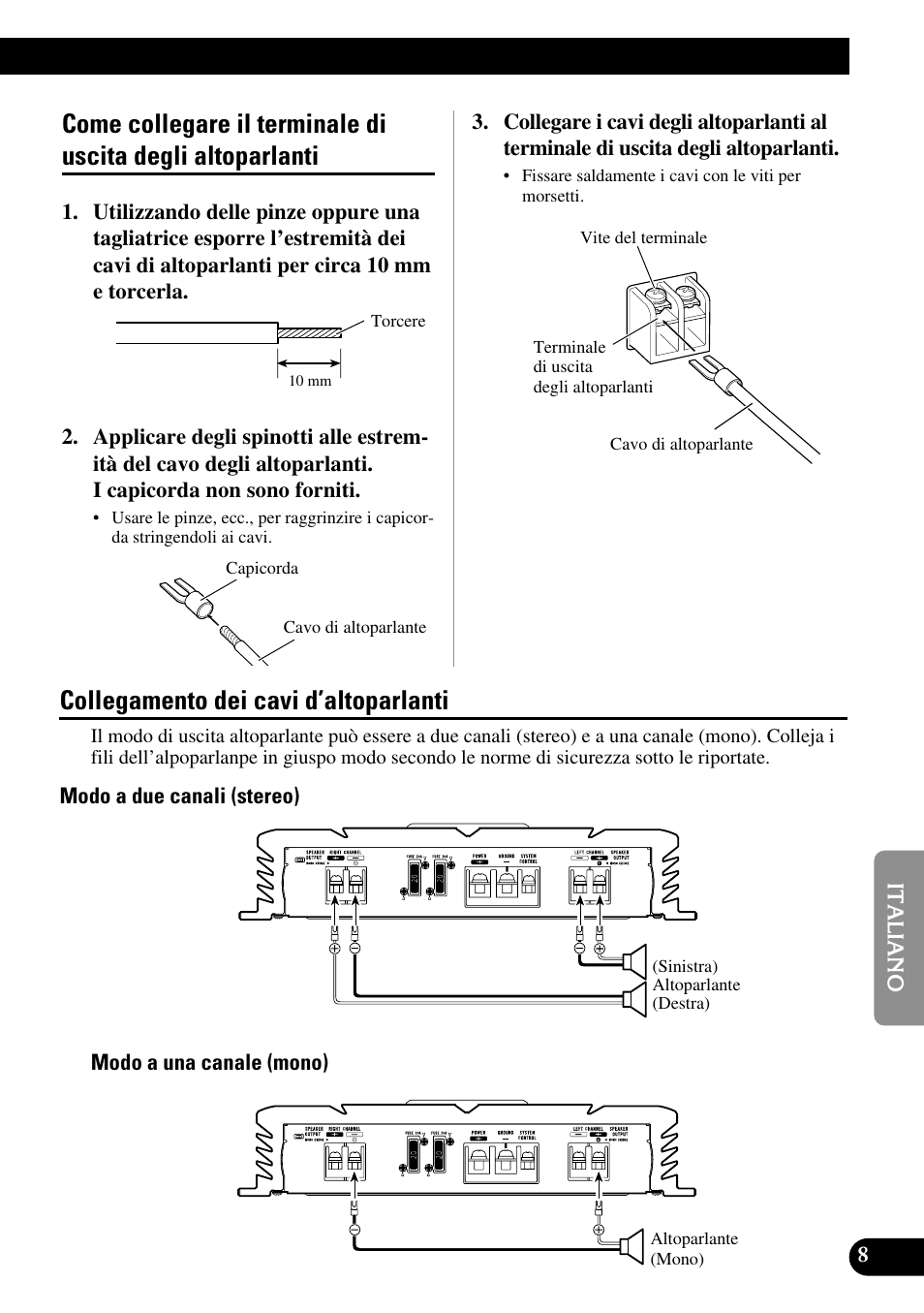 Come collegare il terminale di uscita degli, Altoparlanti, Collegamento dei cavi d’altoparlanti | Pioneer PRS-A500 User Manual | Page 49 / 62