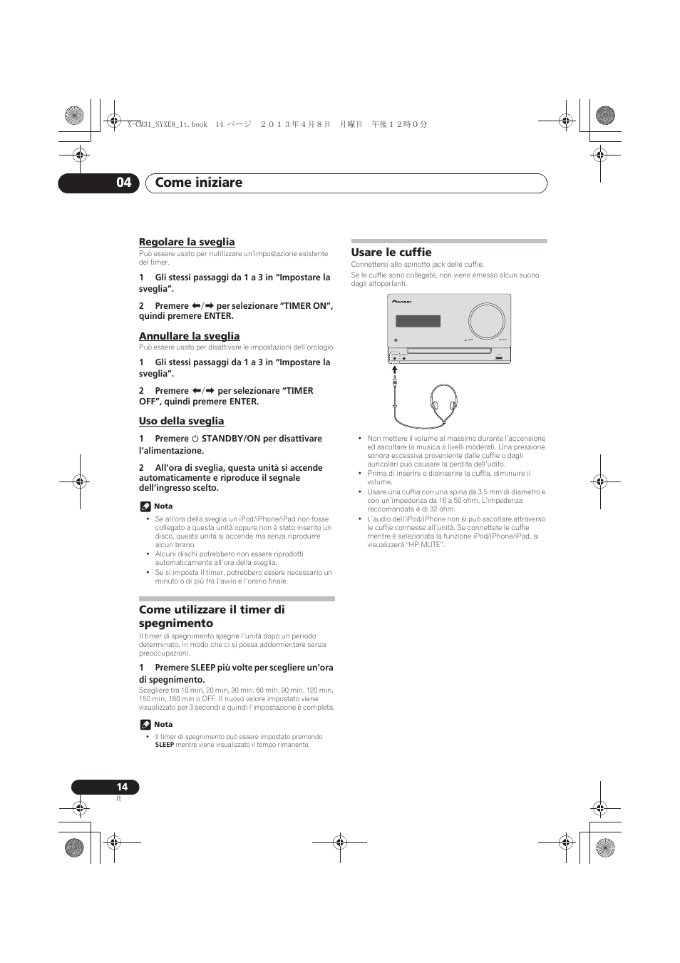 Regolare la sveglia, Annullare la sveglia, Uso della sveglia | Come utilizzare il timer di spegnimento, Usare le cuffie, Come iniziare 04 | Pioneer X-CM31-W User Manual | Page 110 / 228