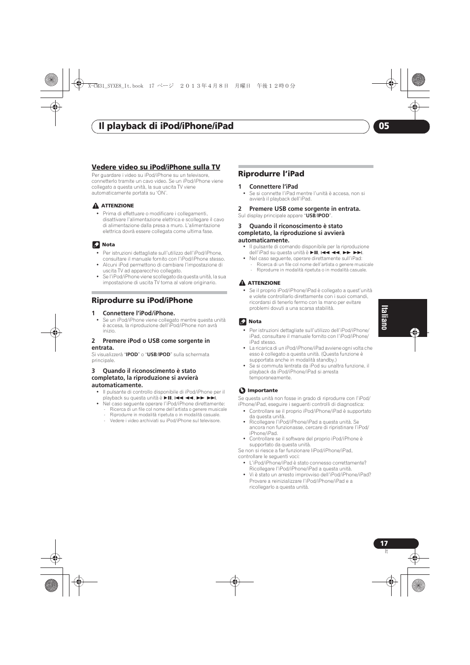 Vedere video su ipod/iphone sulla tv, Riprodurre su ipod/iphone, Riprodurre l’ipad | Il playback di ipod/iphone/ipad 05 | Pioneer X-CM31-W User Manual | Page 113 / 228