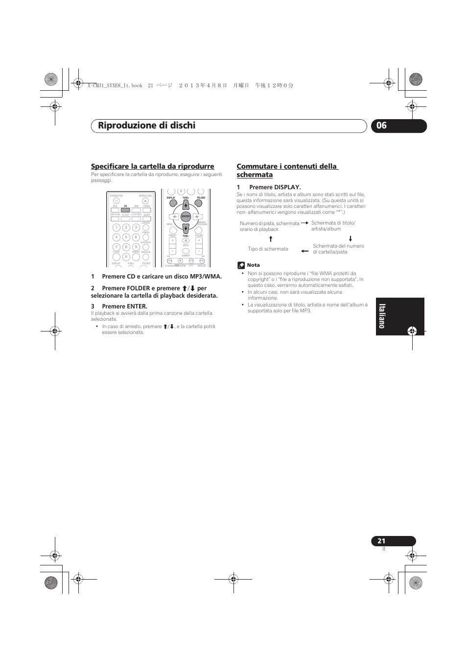 Specificare la cartella da riprodurre, Commutare i contenuti della schermata, Riproduzione di dischi 06 | 1premere display | Pioneer X-CM31-W User Manual | Page 117 / 228