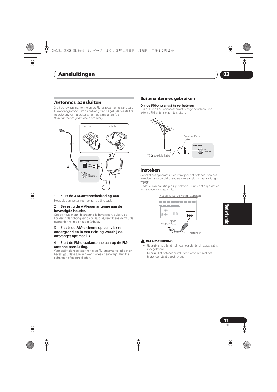 Antennes aansluiten, Buitenantennes gebruiken, Insteken | Aansluitingen 03 | Pioneer X-CM31-W User Manual | Page 139 / 228