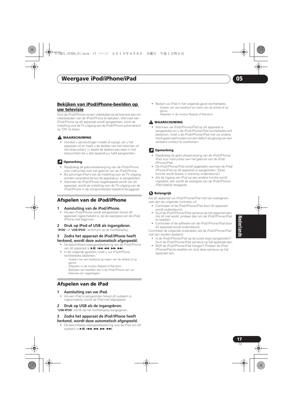 Bekijken van ipod/iphone-beelden op uw televisie, Afspelen van de ipod/iphone, Afspelen van de ipad | Weergave ipod/iphone/ipad 05 | Pioneer X-CM31-W User Manual | Page 145 / 228