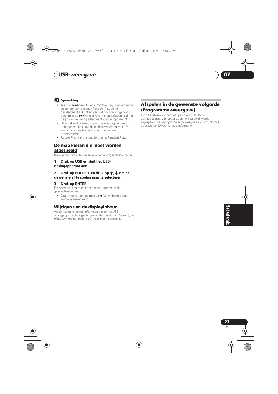 De map kiezen die moet worden afgespeeld, Wijzigen van de displayinhoud, Afspelen in de gewenste volgorde | Programma-weergave), Usb-weergave 07 | Pioneer X-CM31-W User Manual | Page 151 / 228