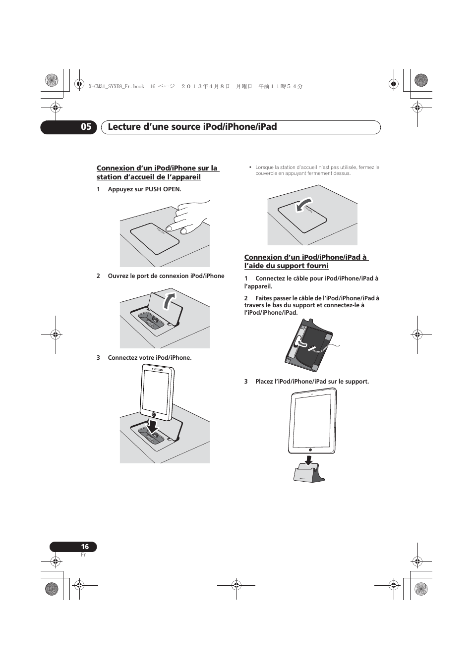 L’appareil, Fourni, Lecture d’une source ipod/iphone/ipad 05 | Pioneer X-CM31-W User Manual | Page 48 / 228