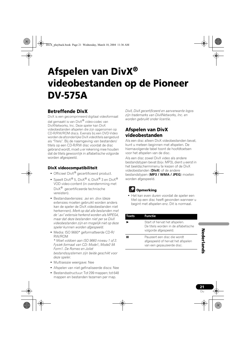 Afspelen van divx, Videobestanden op de pioneer dv-575a, Betreffende divx | Afspelen van divx videobestanden | Pioneer DV-575A-K User Manual | Page 21 / 24