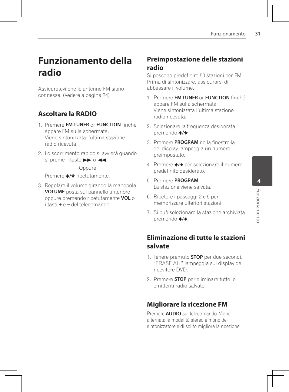 Funzionamento della radio, Ascoltare la radio, Preimpostazione delle stazioni radio | Eliminazione di tutte le stazioni, Salvate, Migliorare la ricezione fm, Eliminazione di tutte le stazioni salvate | Pioneer DCS-424K User Manual | Page 169 / 280