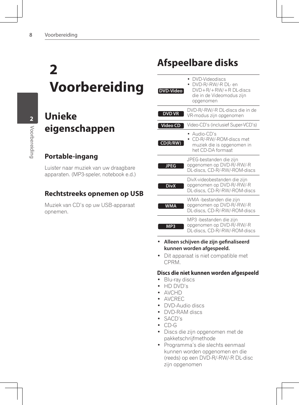 Unieke eigenschappen, Afspeelbare disks, 2voorbereiding | Portable-ingang, Rechtstreeks opnemen op usb | Pioneer DCS-424K User Manual | Page 192 / 280