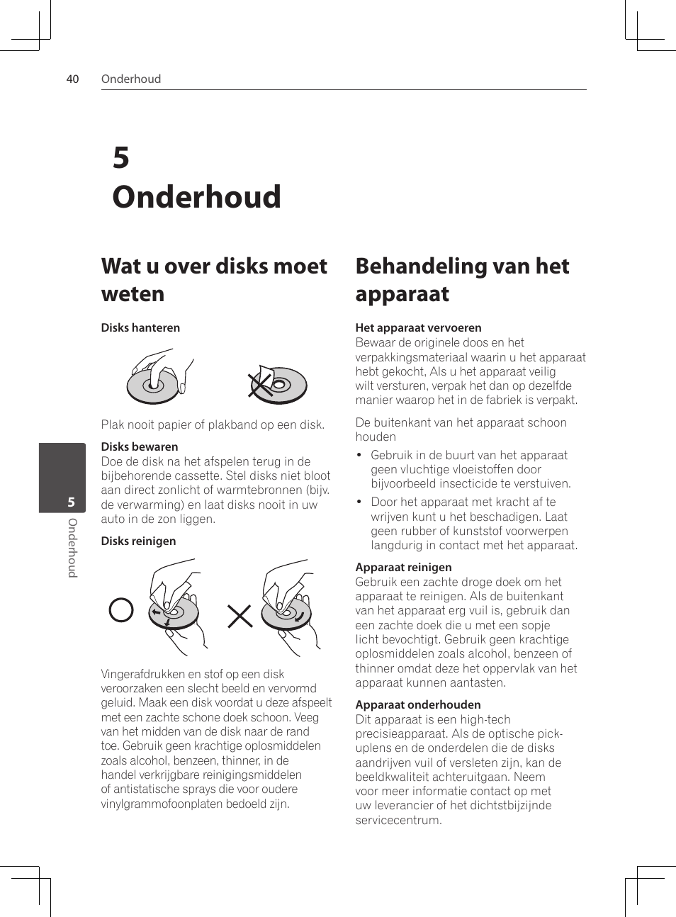 Wat u over disks moet weten, Behandeling van het apparaat, 5onderhoud | Pioneer DCS-424K User Manual | Page 224 / 280