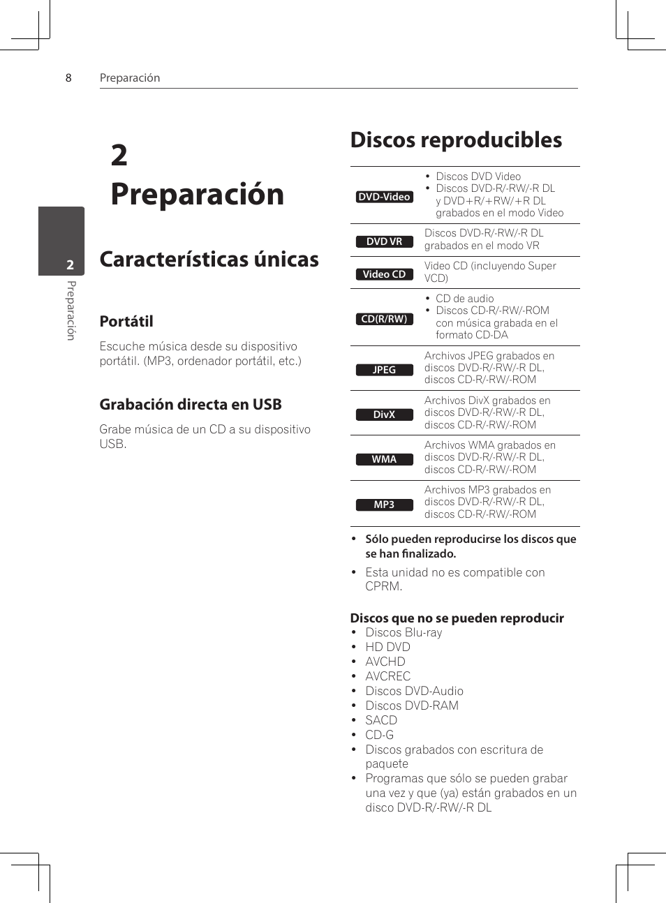 Características únicas, Discos reproducibles, 2preparación | Portátil, Grabación directa en usb | Pioneer DCS-424K User Manual | Page 238 / 280