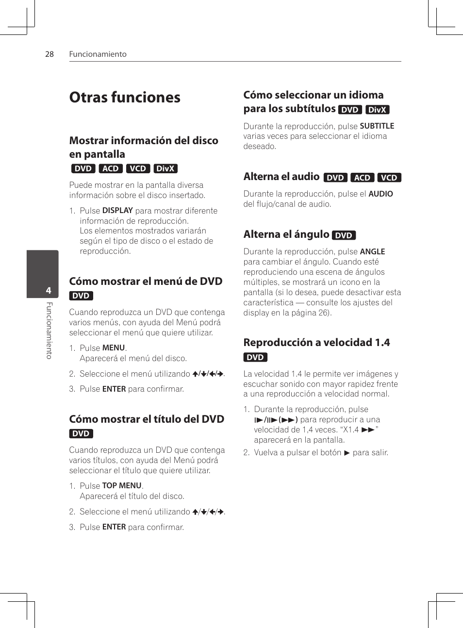 Otras funciones, Mostrar información del disco en, Pantalla | Cómo mostrar el menú de dvd, Cómo mostrar el título del dvd, Cómo seleccionar un idioma para, Los subtítulos, Alterna el audio, Alterna el ánguo, Reproducción a velocidad 1.4 | Pioneer DCS-424K User Manual | Page 258 / 280