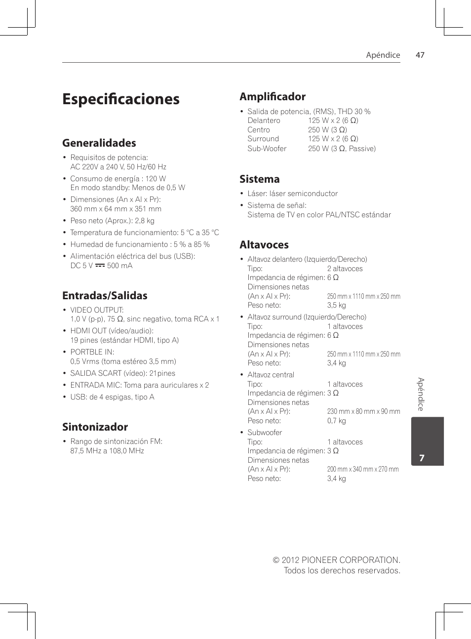 47 especificaciones, Especificaciones, Generalidades | Entradas/salidas, Sintonizador, Amplificador, Sistema, Altavoces | Pioneer DCS-424K User Manual | Page 277 / 280