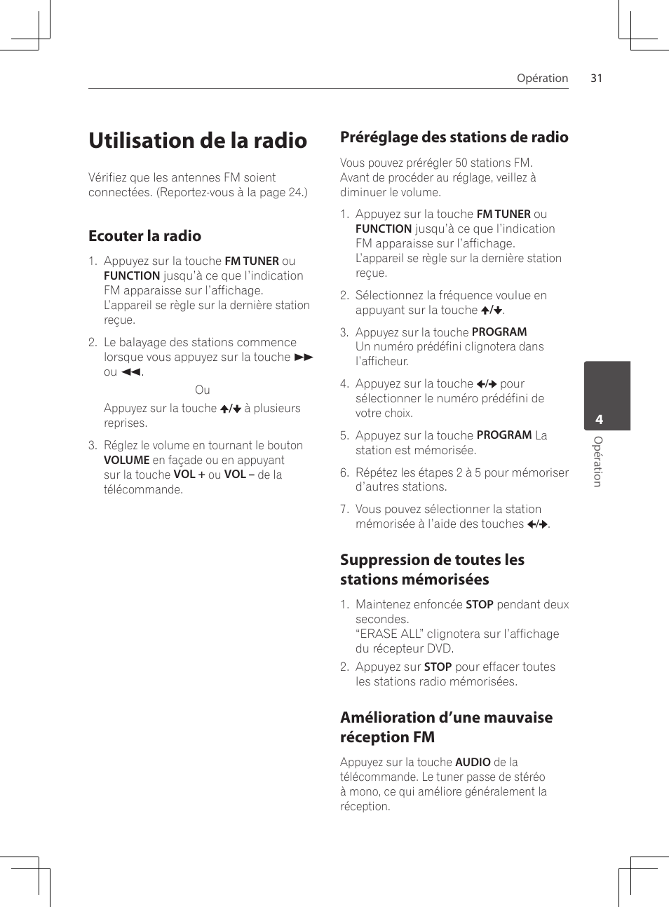 Utilisation de la radio, Ecouter la radio, Préréglage des stations de radio | Suppression de toutes les stations, Mémorisées, Amélioration d’une mauvaise, Réception fm, Suppression de toutes les stations mémorisées, Amélioration d’une mauvaise réception fm | Pioneer DCS-424K User Manual | Page 77 / 280
