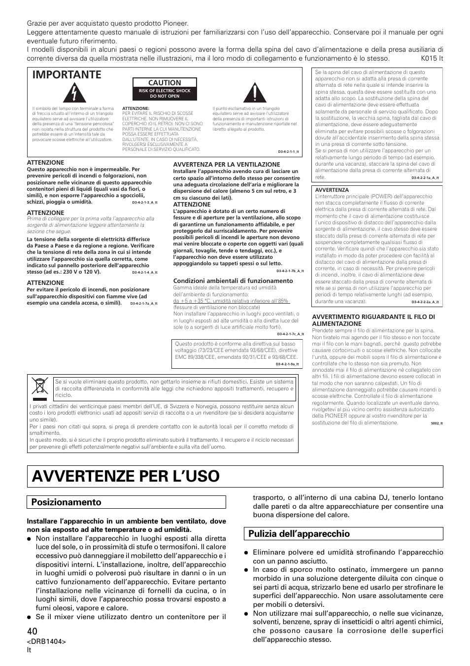 Avvertenze per l’uso, Importante, Posizionamento | Pulizia dell’apparecchio, Caution | Pioneer DJM-400 User Manual | Page 40 / 76