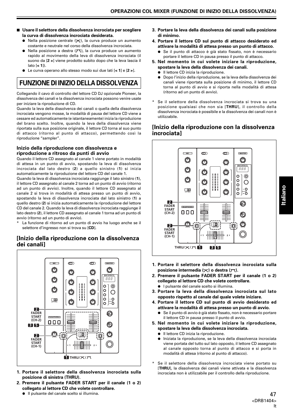 Funzione di inizio della dissolvenza, Italiano | Pioneer DJM-400 User Manual | Page 47 / 76