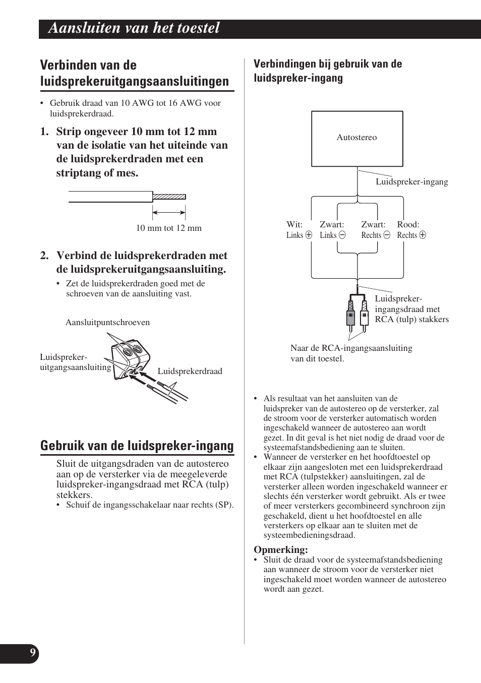 Verbinden van de, Luidsprekeruitgangsaansluitingen, Gebruik van de luidspreker-ingang | Aansluiten van het toestel, Verbinden van de luidsprekeruitgangsaansluitingen | Pioneer PRS-D1200M User Manual | Page 90 / 114