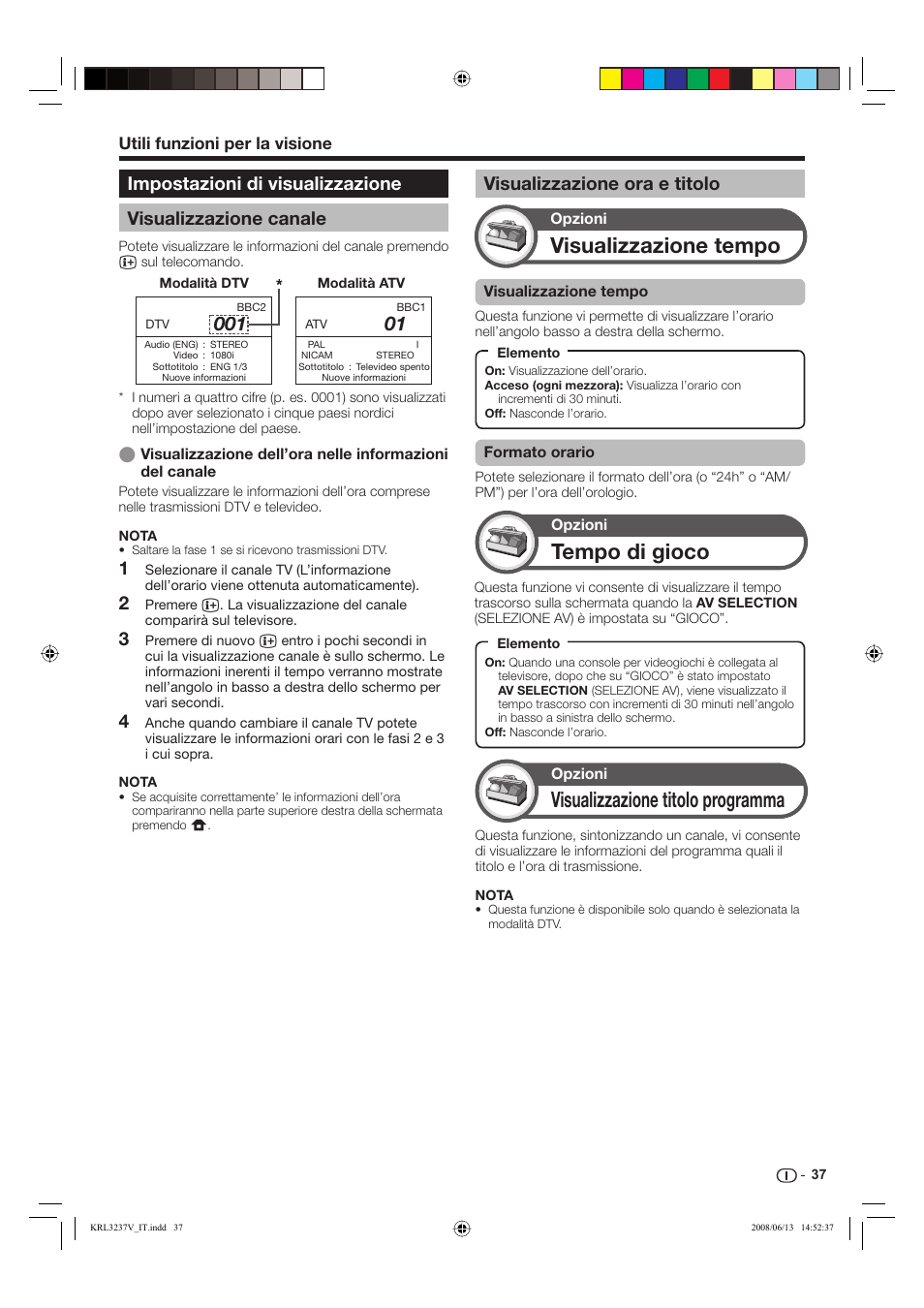 Visualizzazione tempo, Tempo di gioco, Visualizzazione titolo programma | Visualizzazione ora e titolo, Utili funzioni per la visione | Pioneer KRL-32V User Manual | Page 184 / 340