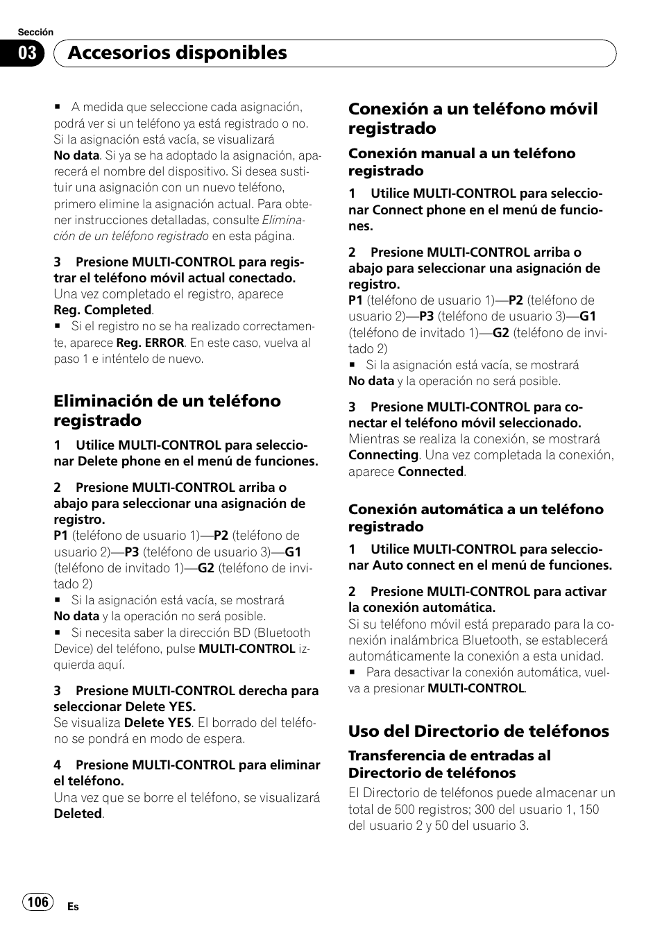 Eliminación de un teléfono, Registrado, Conexión a un teléfono móvil | Uso del directorio de teléfonos 106, Accesorios disponibles, Eliminación de un teléfono registrado, Conexión a un teléfono móvil registrado, Uso del directorio de teléfonos | Pioneer DEH-P6900IB User Manual | Page 106 / 126