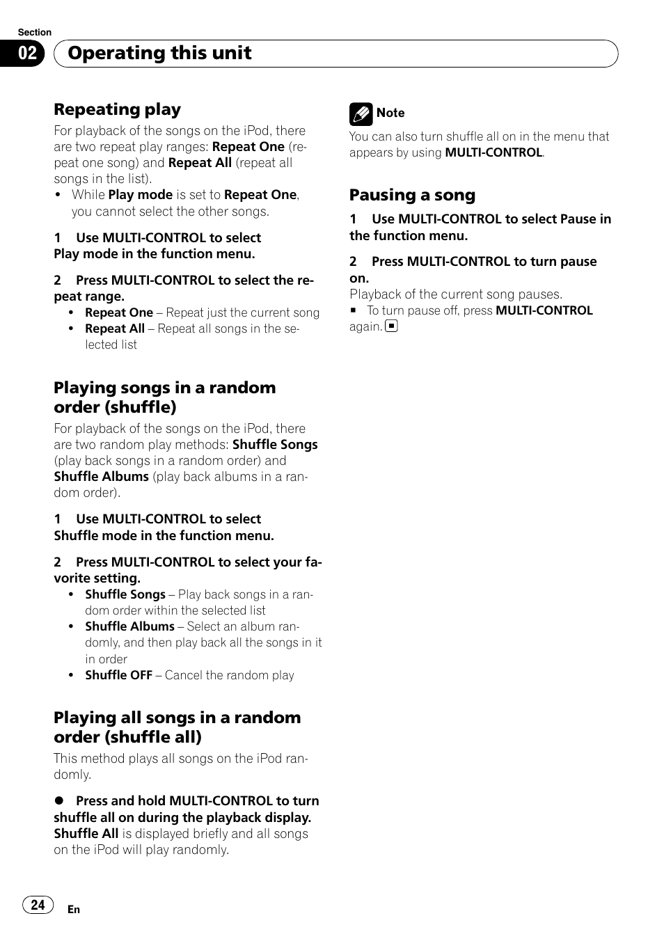 Repeating play 24, Playing songs in a random order, Shuffle) | Playing all songs in a random order, Shuffle all), Pausing a song 24, Operating this unit, Repeating play, Playing songs in a random order (shuffle), Playing all songs in a random order (shuffle all) | Pioneer DEH-P6900IB User Manual | Page 24 / 126