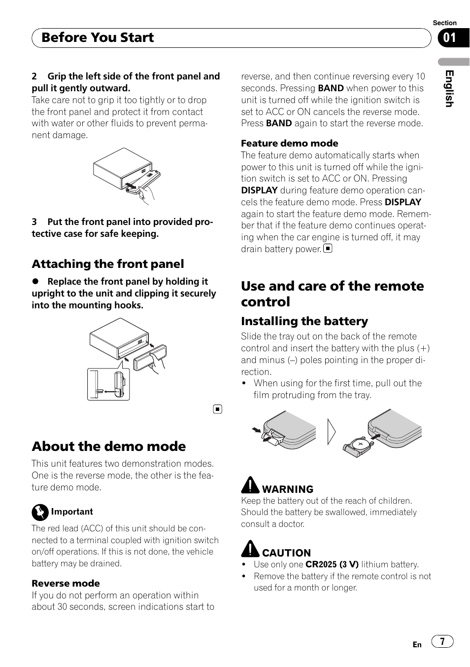 Attaching the front panel 7, About the demo mode, Use and care of the remote control | Installing the battery 7, Before you start | Pioneer DEH-P6900IB User Manual | Page 7 / 126