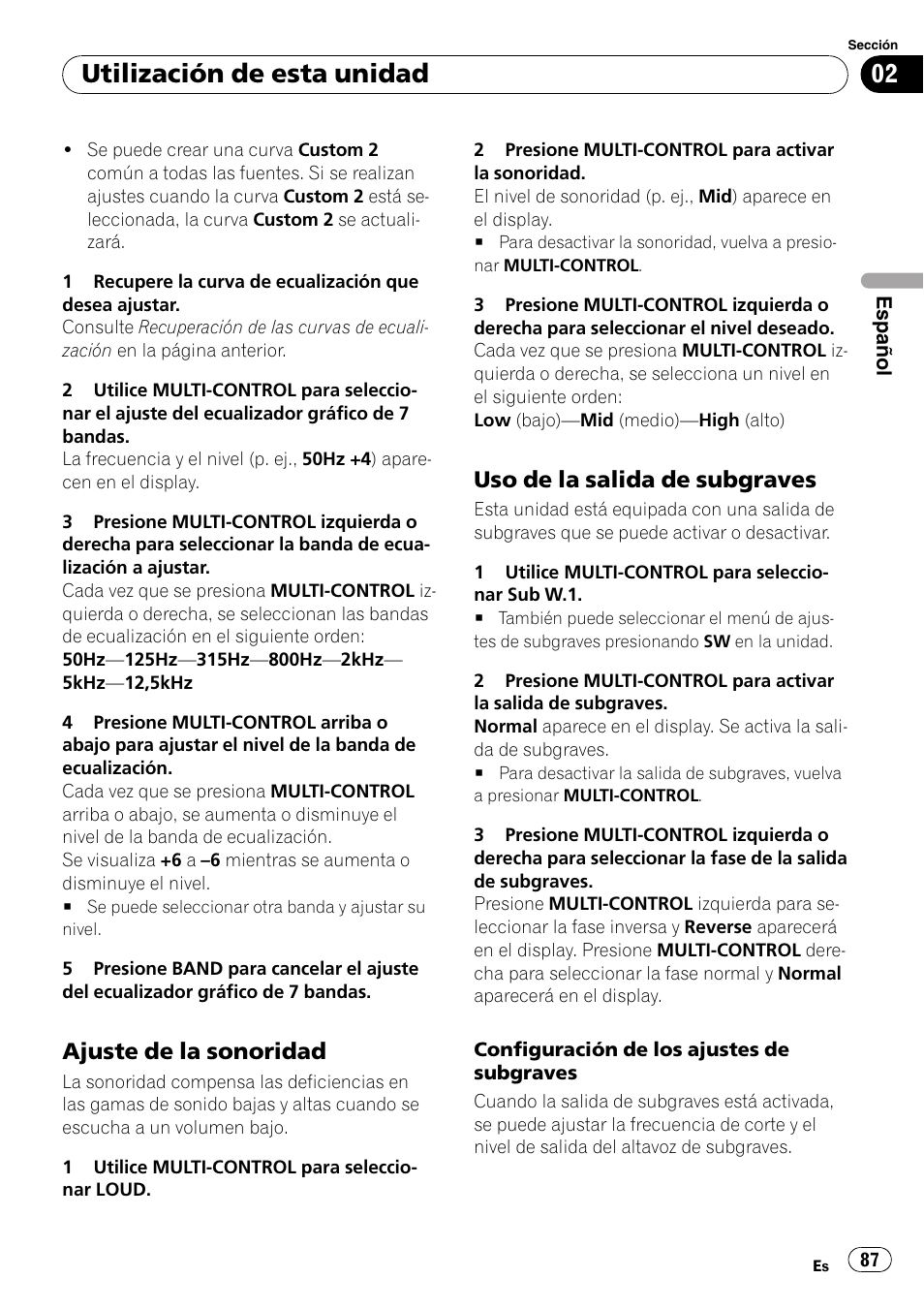 Ajuste de la sonoridad 87, Uso de la salida de subgraves 87, Utilización de esta unidad | Ajuste de la sonoridad, Uso de la salida de subgraves | Pioneer DEH-P6900IB User Manual | Page 87 / 126