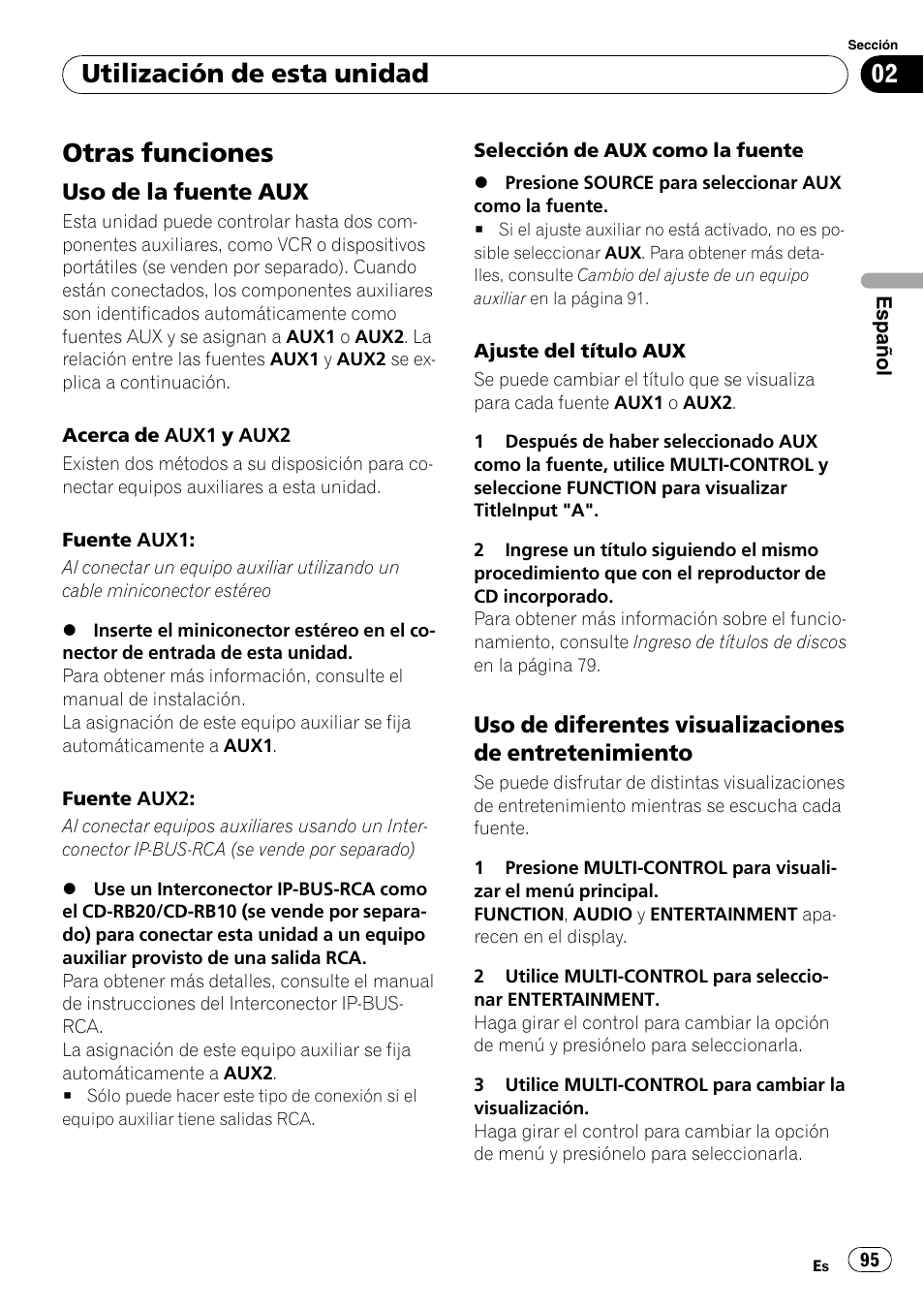 Otras funciones, Uso de la fuente aux 95, Uso de diferentes visualizaciones de | Entretenimiento, Utilización de esta unidad, Uso de la fuente aux | Pioneer DEH-P6900IB User Manual | Page 95 / 126