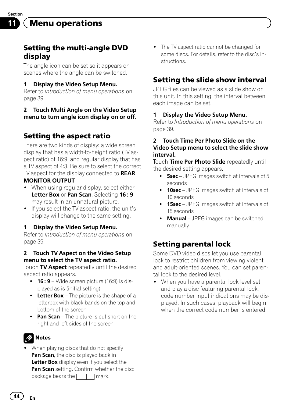 11 menu operations, Setting the multi-angle dvd display, Setting the aspect ratio | Setting the slide show interval, Setting parental lock | Pioneer AVH-5200DVD User Manual | Page 44 / 80