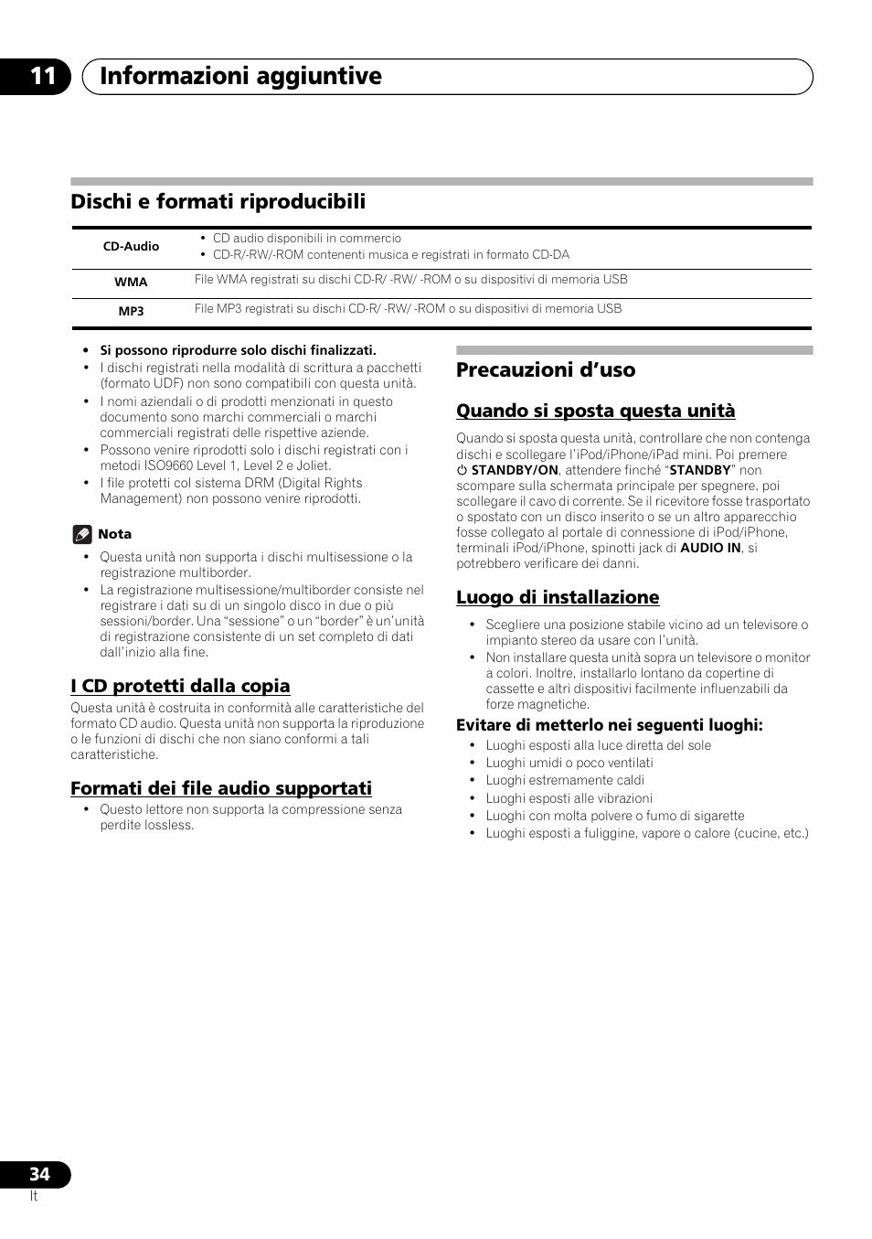 Dischi e formati riproducibili, Precauzioni d’uso, Informazioni aggiuntive 11 | I cd protetti dalla copia, Formati dei file audio supportati, Quando si sposta questa unità, Luogo di installazione | Pioneer X-SMC00 User Manual | Page 142 / 256
