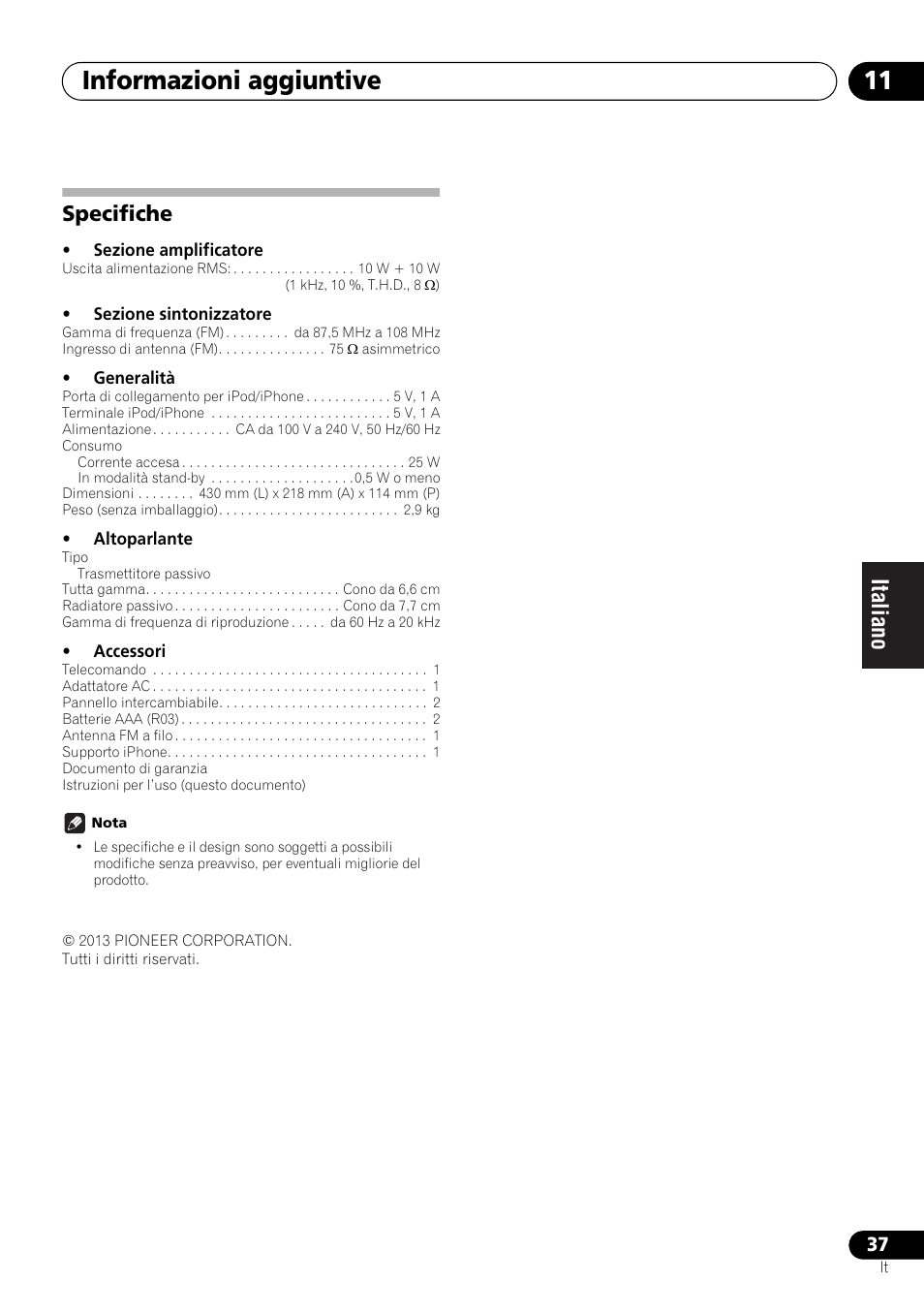 Specifiche, Informazioni aggiuntive 11 | Pioneer X-SMC00 User Manual | Page 145 / 256