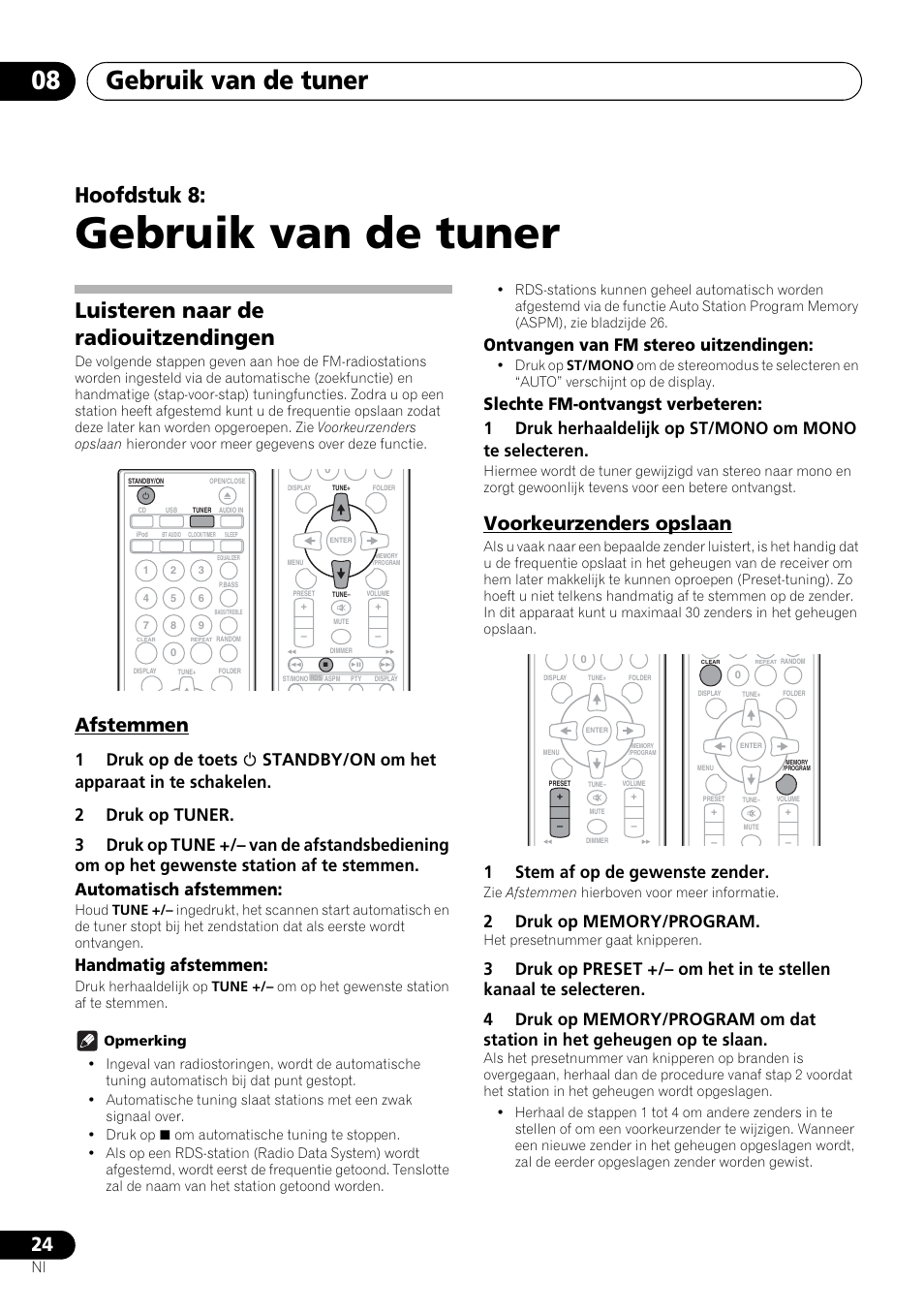 08 gebruik van de tuner, Luisteren naar de radiouitzendingen, Afstemmen voorkeurzenders opslaan | Gebruik van de tuner, Gebruik van de tuner 08, Hoofdstuk 8, Afstemmen, Voorkeurzenders opslaan, Handmatig afstemmen, Ontvangen van fm stereo uitzendingen | Pioneer X-SMC00 User Manual | Page 168 / 256
